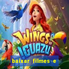 baixar filmes e series em mp4